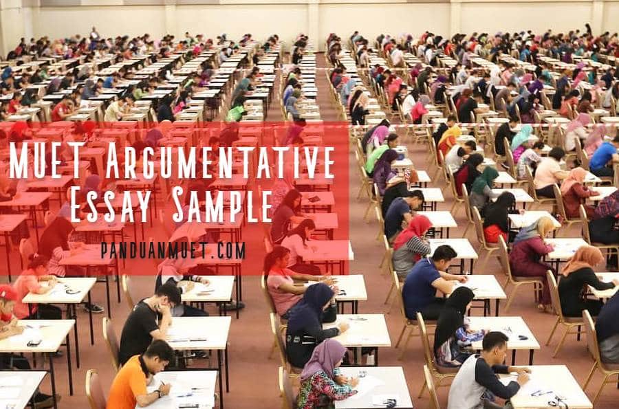 muet argumentative essay sample