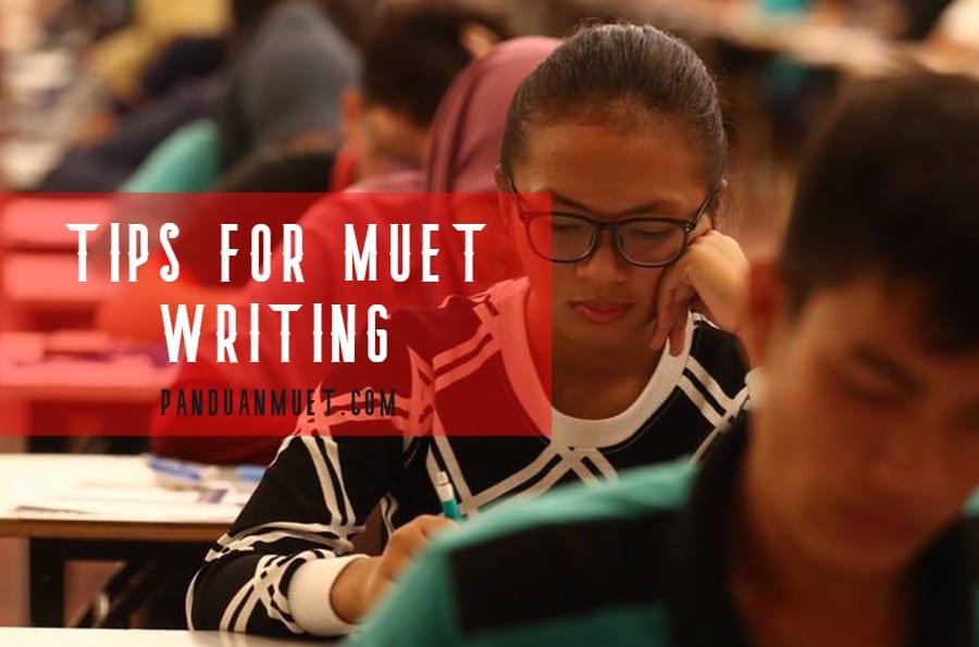 tips for muet writing